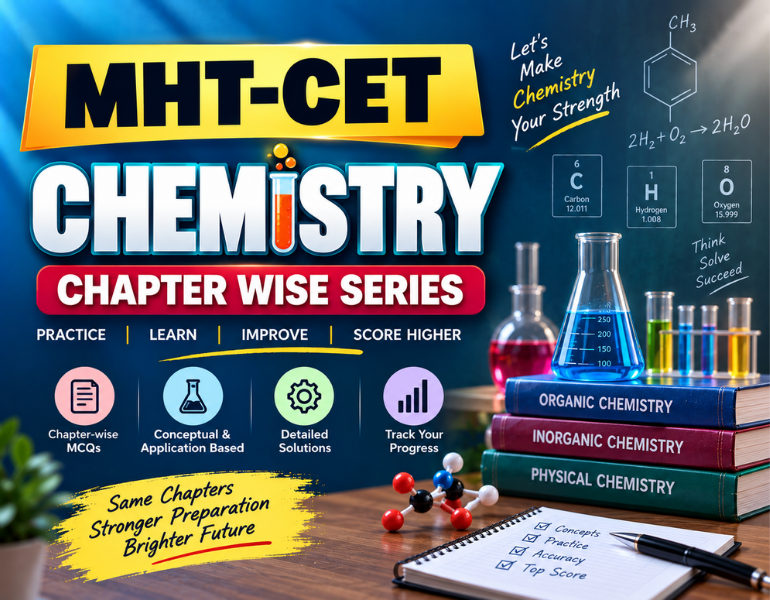 MHT-CET Chemistry Chapter Wise Series