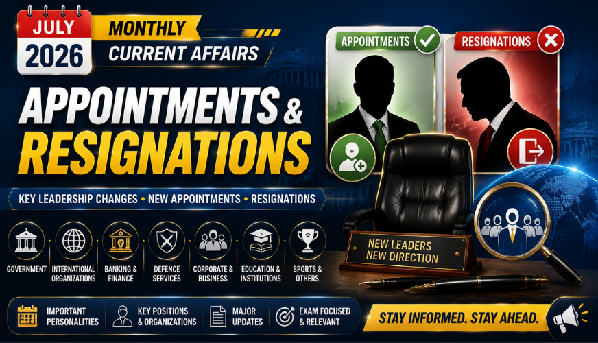 👔 July 2026 Appointments & Resignations | Key Personnel Changes & Leadership Updates