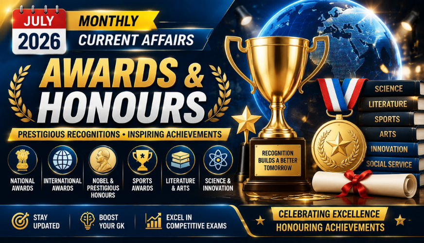 🏆 July 2026 Awards & Honours | Prestigious Recognitions & Achievements